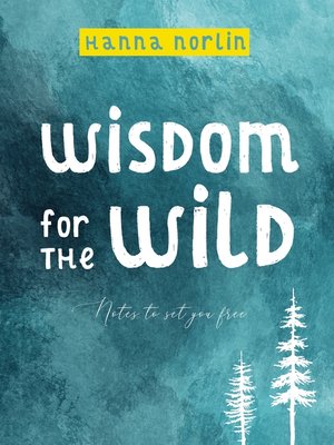 cover image of Wisdom for the wild